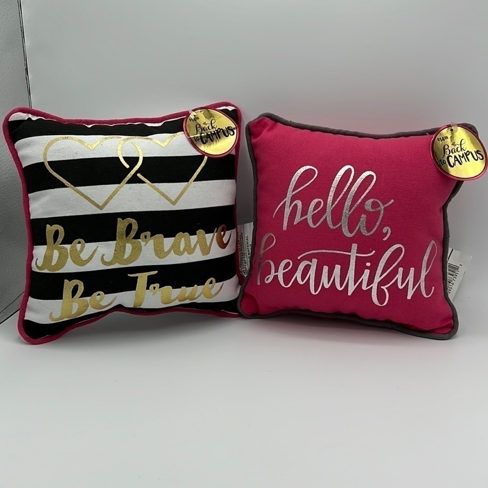 HELLO BEAUTIFUL BE BRAVE BE TRUE BRAND NEW ACCENT PILLOWS